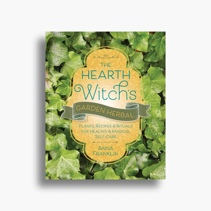 The Hearth Witch's Garden Herbal